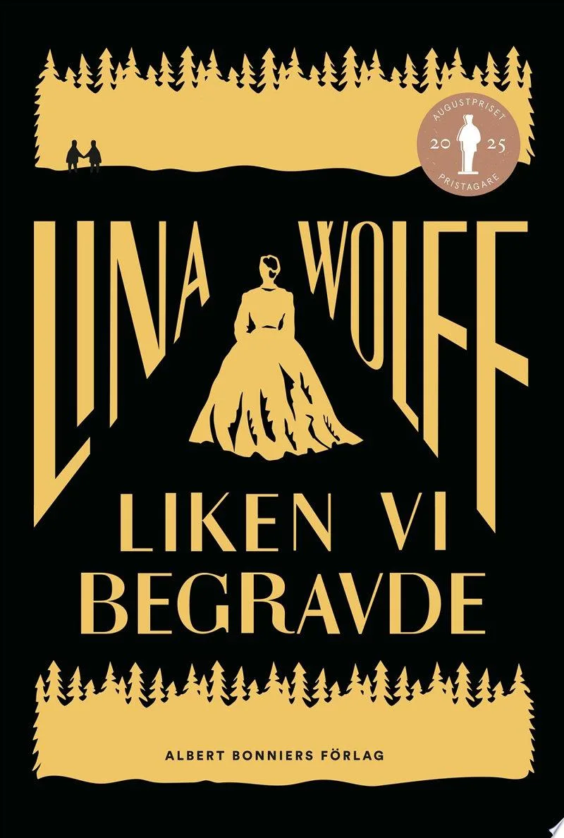 Döden är roligare än du tror i Lina Wolffs Liken vi begravdeLina WolffLiken vi begravde