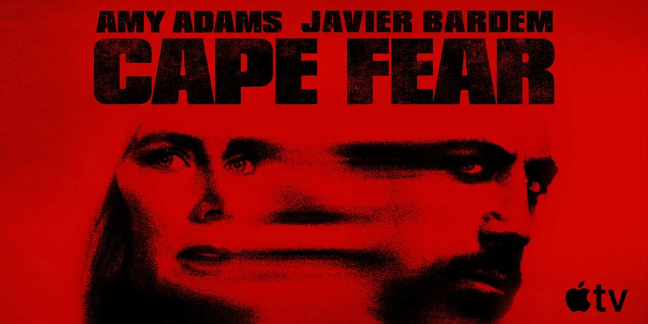 Underhållning, film, skräck, spänning, Amy Adams, Javier Bardem, Cape Fear, streaming, Apple TV, thriller.